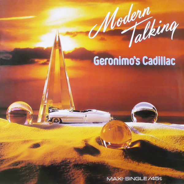 Modern Talking - Geronimo's Cadillac | Hansa (608 620-213)
