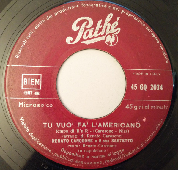 Tu Vuo' Fa' L'Americano / Serenatella Sciue' Sciue'