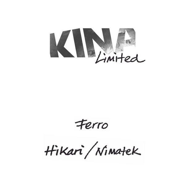 Ferro - Hikari / Nimatek | Kina Music (KNMVLTD-001)