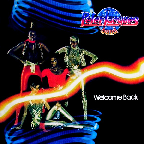 Peter Jacques Band - Welcome Back | Goody Music Records (GOM 30009) - main Peter Jacques Band - Welcome Back | Goody Music Records (GOM 30009) - main