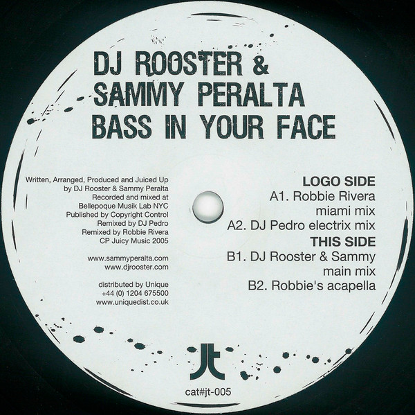 DJ Rooster & Sammy Peralta - Bass In Your Face | Juicy Traxx (jt-005) - 4 DJ Rooster & Sammy Peralta - Bass In Your Face | Juicy Traxx (jt-005) - 4