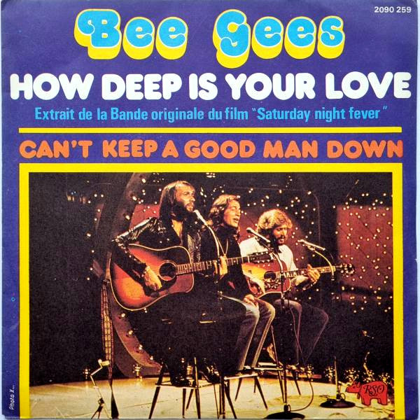 Bee Gees - How Deep Is Your Love | RSO (2090 259)