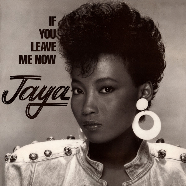 Jaya - If You Leave Me Now | LMR (Lefrak-Moelis Records) (LMR 7000) - main