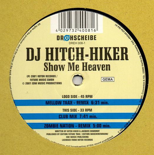 DJ Hitch Hiker - Show Me Heaven | Drehscheibe (DREH 008-1) - main