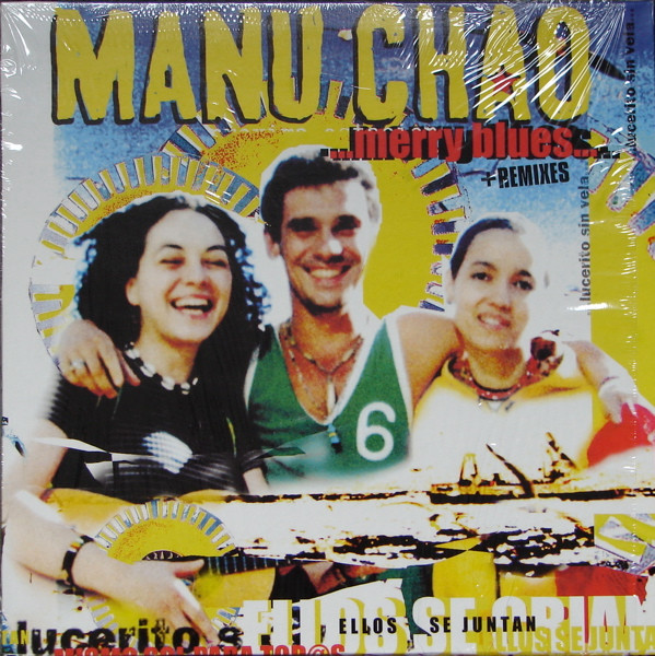 Manu Chao - Merry Blues (+ Remixes) | Virgin (VISA 8670)
