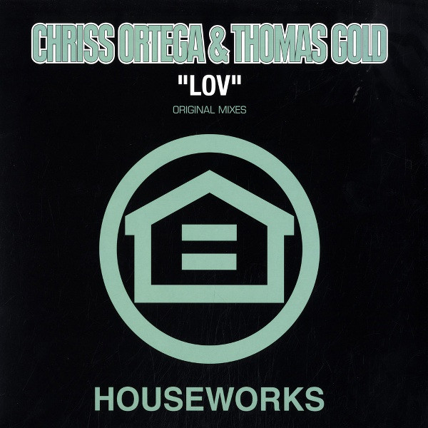 Chriss Ortega & Thomas Gold - Lov | Houseworks (HW041) - main Chriss Ortega & Thomas Gold - Lov | Houseworks (HW041) - main