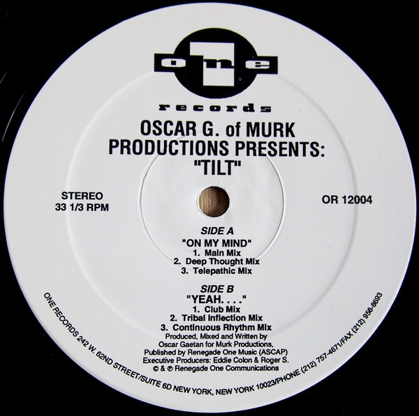 Oscar G. Presents: Tilt - On My Mind / Yeah. . . . | One Records (OR12004) - main Oscar G. Presents: Tilt - On My Mind / Yeah. . . . | One Records (OR12004) - main