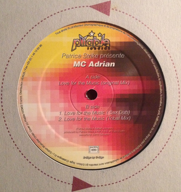 Patrice Strike présente MC Adrian - Love For The Music | Pliable Records (PL 05-06) - 3 Patrice Strike présente MC Adrian - Love For The Music | Pliable Records (PL 05-06) - 3