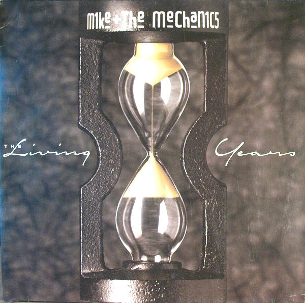 Mike & The Mechanics - The Living Years | WEA (257 710-0) - main