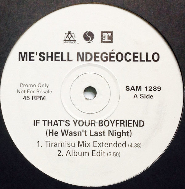Me'Shell NdegéOcello - If That's Your Boyfriend (He Wasn't Last Night) | Maverick (SAM 1289)