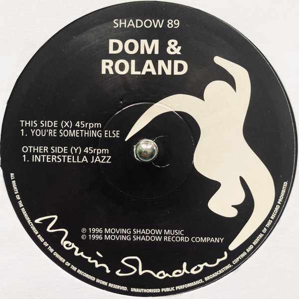 Dom & Roland - You're Something Else / Interstella Jazz | Moving Shadow (SHADOW 89) - 3