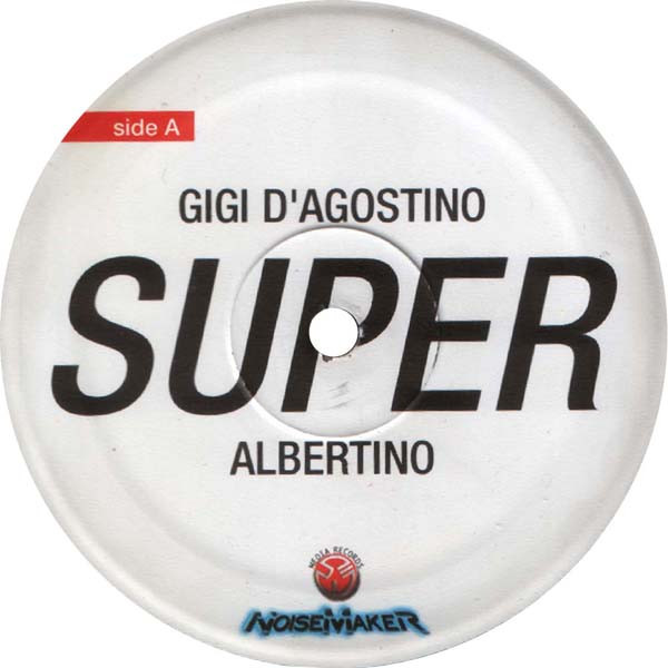 Gigi D'Agostino & Albertino - Super | NoiseMaker (NM 020) - 3 Gigi D'Agostino & Albertino - Super | NoiseMaker (NM 020) - 3
