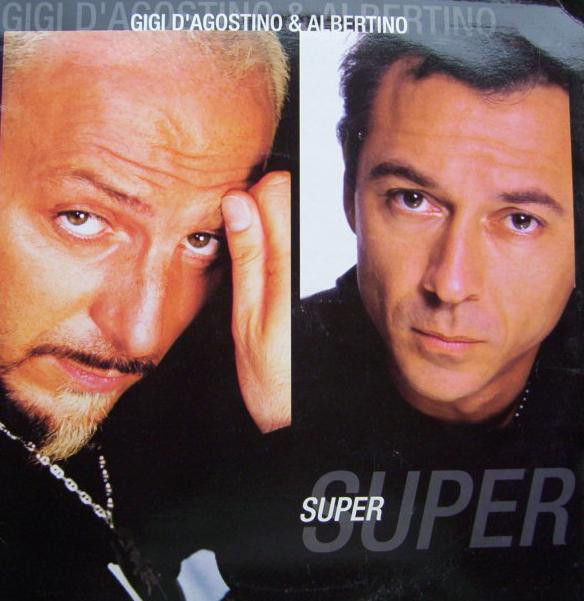 Gigi D'Agostino & Albertino - Super | NoiseMaker (NM 020) - main Gigi D'Agostino & Albertino - Super | NoiseMaker (NM 020) - main