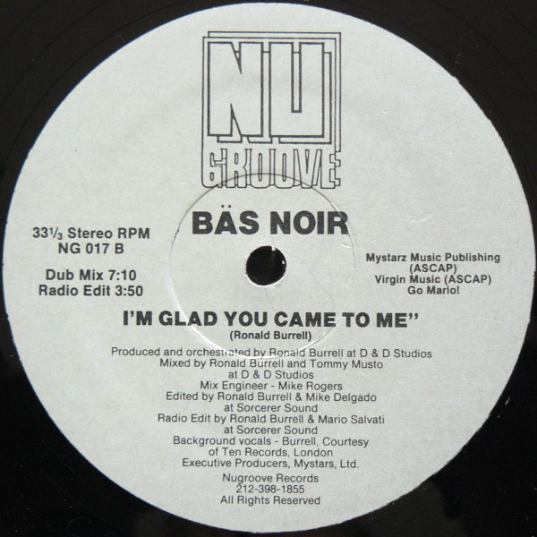 Bas Noir - I'm Glad You Came To Me | Nu Groove Records (NG 017) - 4