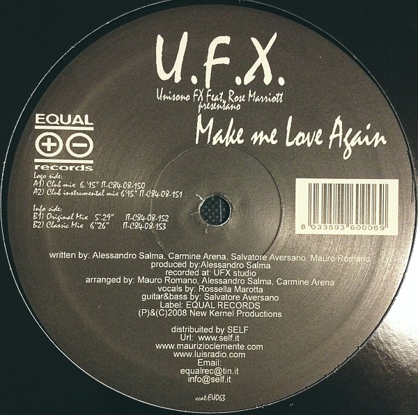 U.F.X. Featuring Rose Marriott - Make Me Love Again | Equal Records (EU 063) - main U.F.X. Featuring Rose Marriott - Make Me Love Again | Equal Records (EU 063) - main