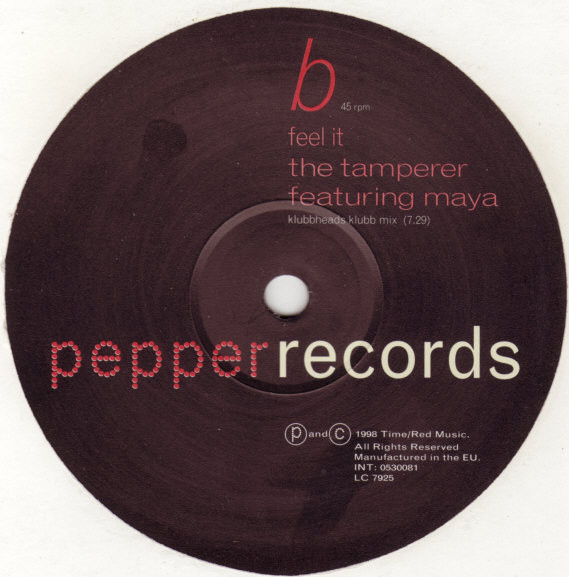The Tamperer Featuring Maya - If You Buy This Record Your Life Will Be Better | Pepper Records (0530081) - 2 The Tamperer Featuring Maya - If You Buy This Record Your Life Will Be Better | Pepper Records (0530081) - 2