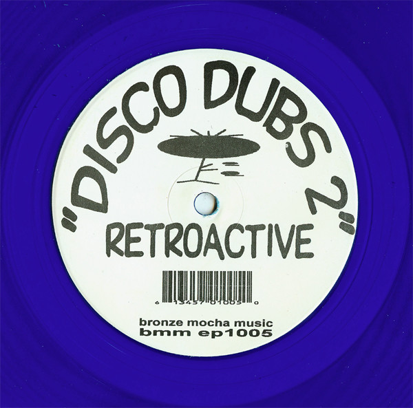 Retroactive - Disco Dubs 2 | Bronze Mocha Music (BMM 1005)