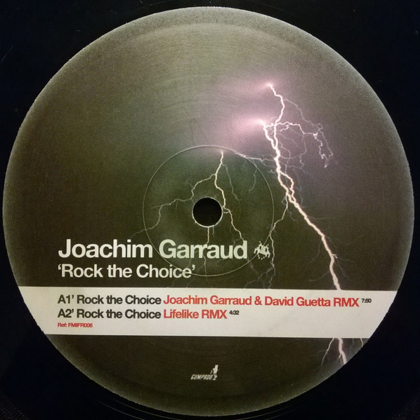 Joachim Garraud - Rock The Choice | Fuck Me I'm Famous Records (FMIFR006) - 3 Joachim Garraud - Rock The Choice | Fuck Me I'm Famous Records (FMIFR006) - 3