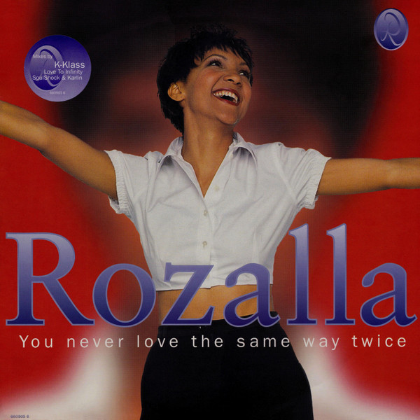 Rozalla - You Never Love The Same Way Twice | Epic (660905 6) - main