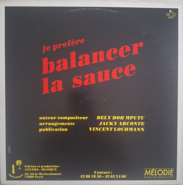 Je Préfère Balancer La Sauce