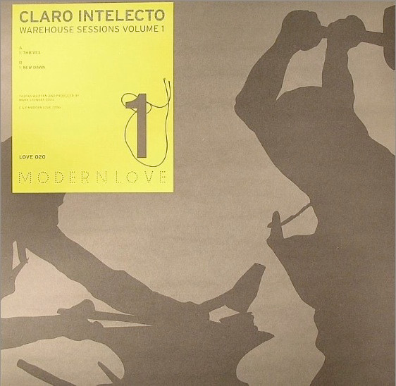 Claro Intelecto - Warehouse Sessions Volume 1 | Modern Love (LOVE 020) - main
