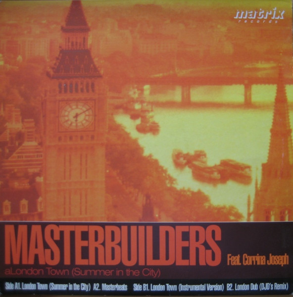 Masterbuilders Feat. Corrina Joseph - London Town | Matrix Records (MAX 020) - main Masterbuilders Feat. Corrina Joseph - London Town | Matrix Records (MAX 020) - main
