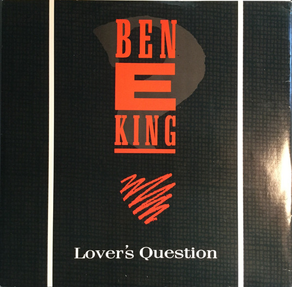 Ben E. King - Lover's Question | EMI-Manhattan Records (12 MT 33)