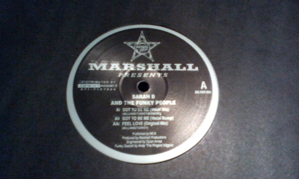 Sarah B And The Funky People - Got To Be Me / Feel Love | Marshall Silver (SILVER 001) - 3 Sarah B And The Funky People - Got To Be Me / Feel Love | Marshall Silver (SILVER 001) - 3