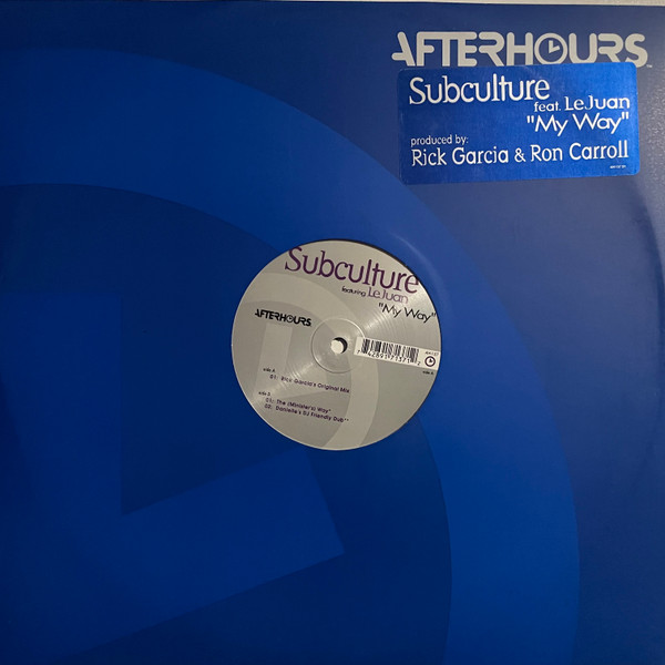 Subculture  &  LeJuan - My Way | Afterhours (AH-137)