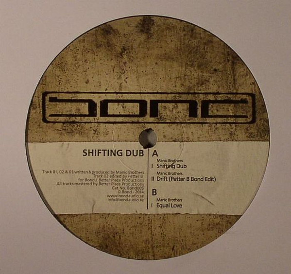 Manic Brothers - Shifting Dub | Bond (Bond005)