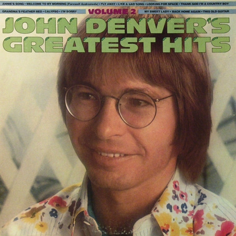 John Denver - John Denver's Greatest Hits, Volume 2 | RCA Victor (CPL1-2195) - main John Denver - John Denver's Greatest Hits, Volume 2 | RCA Victor (CPL1-2195) - main