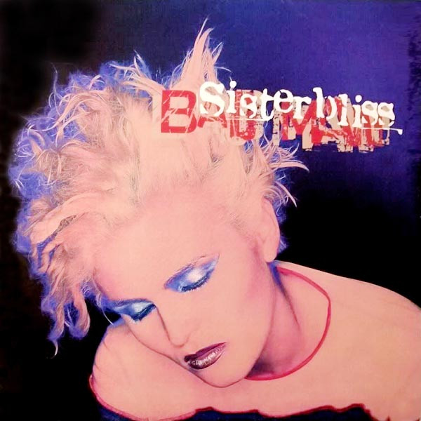 Sister Bliss - Bad Man | Junk Dog Records (JDOG12.1)