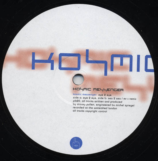 Kosmic Messenger - Eye 2 Eye | Plink Plonk (plk20)