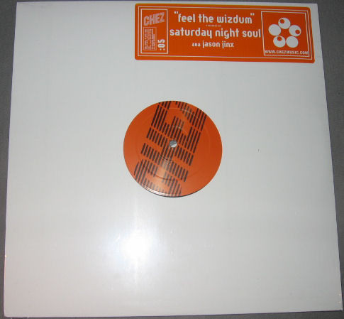 Saturday Night Soul - Feel The Wizdum | Chez Music (CHEZ-005)