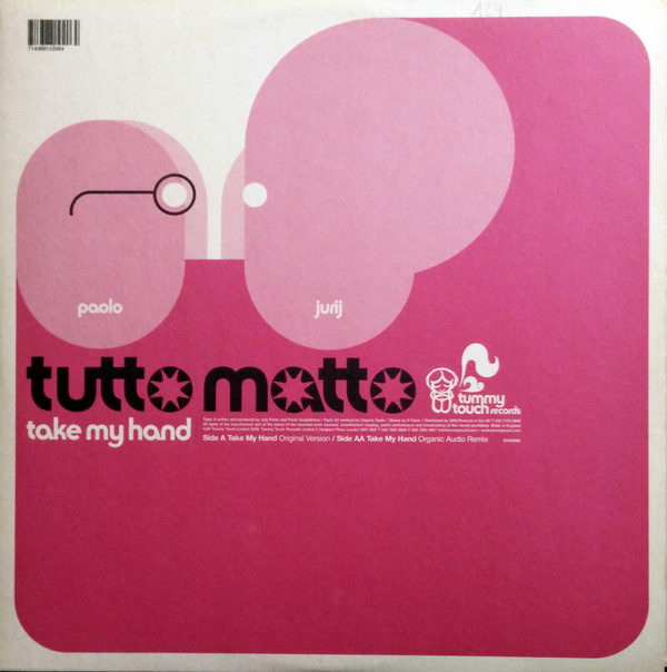 Tutto Matto - Take My Hand | Tummy Touch (TUCH 044)
