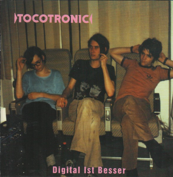 Tocotronic - Digital Ist Besser | L'Age D'Or (LADO 17031) - main