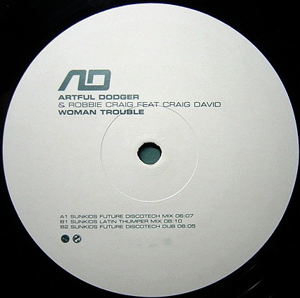 Artful Dodger & Robbie Craig Feat Craig David - Woman Trouble | FFRR (FXX 380) - 2 Artful Dodger & Robbie Craig Feat Craig David - Woman Trouble | FFRR (FXX 380) - 2