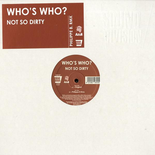 Who's Who? - Not So Dirty (Philippe B. Rmx) | Sound Division (SD0147) - main