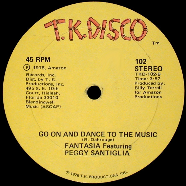 Fantasia Featuring Peggy Santiglia - Sweet, Sweet City Rhythm/Summer In The City / Go On And Dance To The Music | T.K. Disco (102) - 2 Fantasia Featuring Peggy Santiglia - Sweet, Sweet City Rhythm/Summer In The City / Go On And Dance To The Music | T.K. Disco (102) - 2