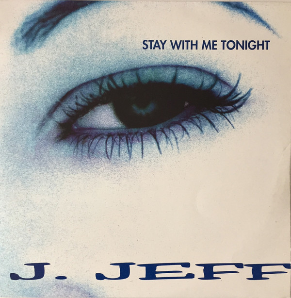 J. Jeff - Stay With Me Tonight | Out (OUT 3684) - main
