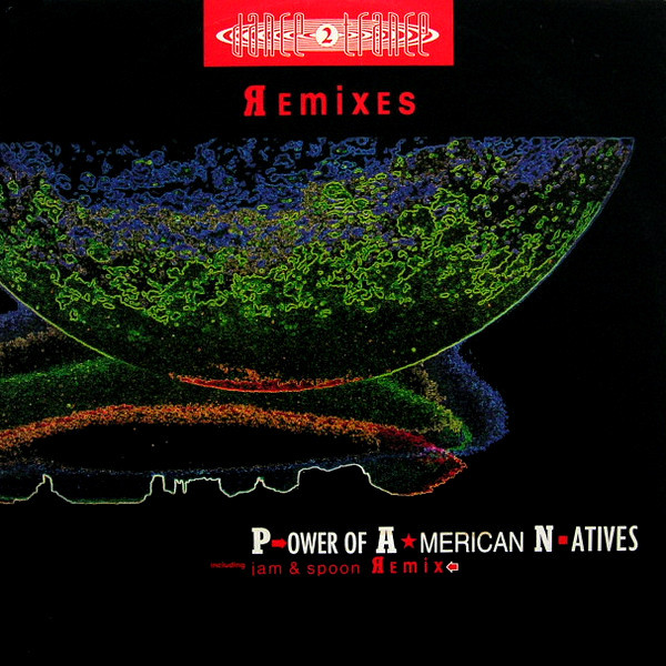 Dance 2 Trance - P.ower Of A.merican N.atives - Remixes | Blow Up (INT 125.988) - main Dance 2 Trance - P.ower Of A.merican N.atives - Remixes | Blow Up (INT 125.988) - main