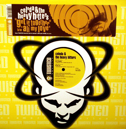 Celeda  &  The Heavy Hitters - Get It Together / All My Love | Twisted America Records (TW12-55331)