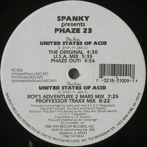 Spanky Presents Phaze 23 - United States Of Acid | Red Cat Records (RC006)