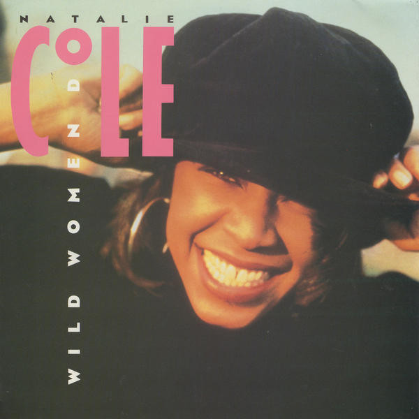 Natalie Cole - Wild Women Do | EMI USA (12MT 81) - main