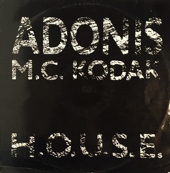 Adonis Featuring MC Kodak - H.O.U.S.E. | Black Market Records (BLMK 002) - main Adonis Featuring MC Kodak - H.O.U.S.E. | Black Market Records (BLMK 002) - main