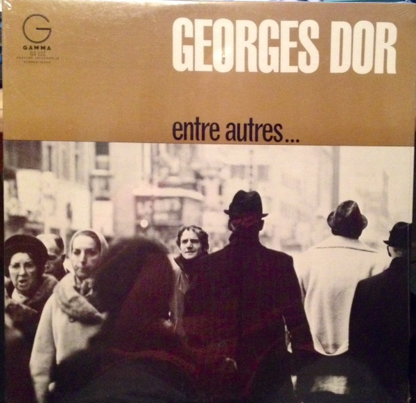 Georges Dor - Entre Autres... | Gamma (GS 122) - main Georges Dor - Entre Autres... | Gamma (GS 122) - main