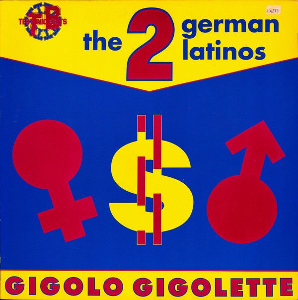 The 2 German Latinos - Gigolo Gigolette | Teutonic Beats (TB 004) - main