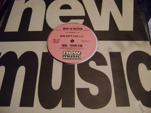 Mr. North - Mine Is Better | New Music International (NMX 1510)