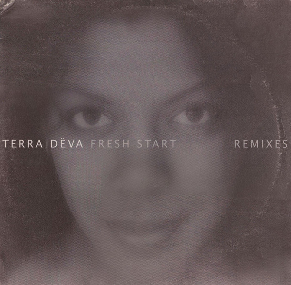 Terra Deva - Fresh Start (Remixes) | True (TRUE 02) - main Terra Deva - Fresh Start (Remixes) | True (TRUE 02) - main