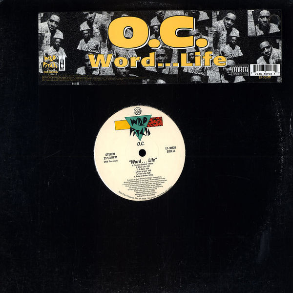O.C. - Word...Life | Wild Pitch Records (E1-30928)